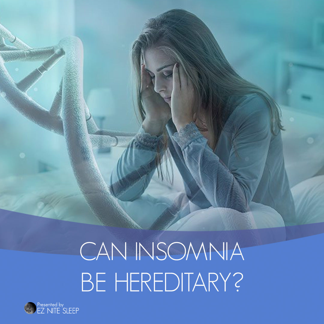 Is Insomnia Hereditary? Understanding the Genetic Roots of Sleeplessness