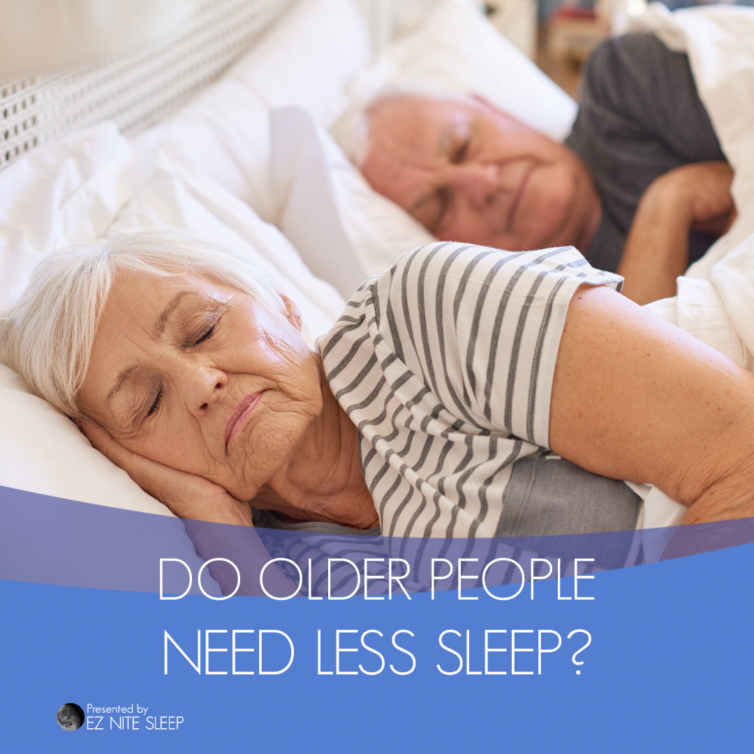 Do Older People Really Need Less Sleep? The Truth About Aging and Rest