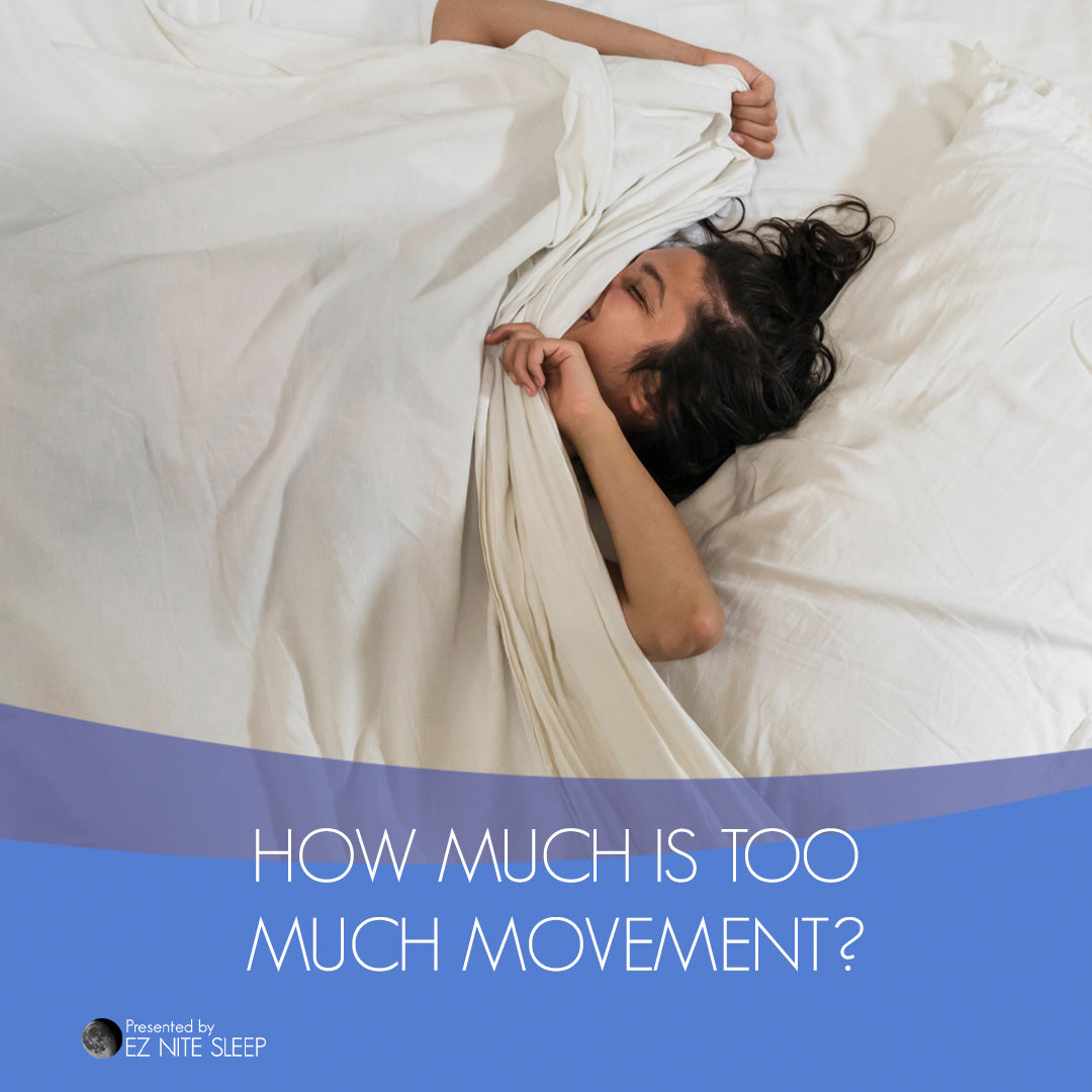 How Much Tossing and Turning Is Too Much? Understanding Movement During Sleep