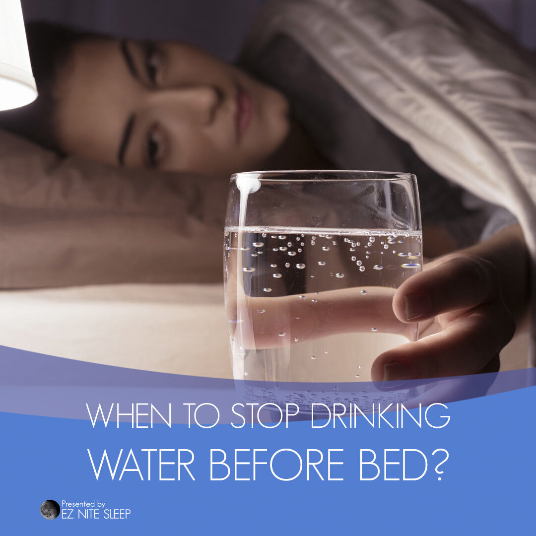 When Should You Stop Drinking Liquids Before Bed for Better Sleep?