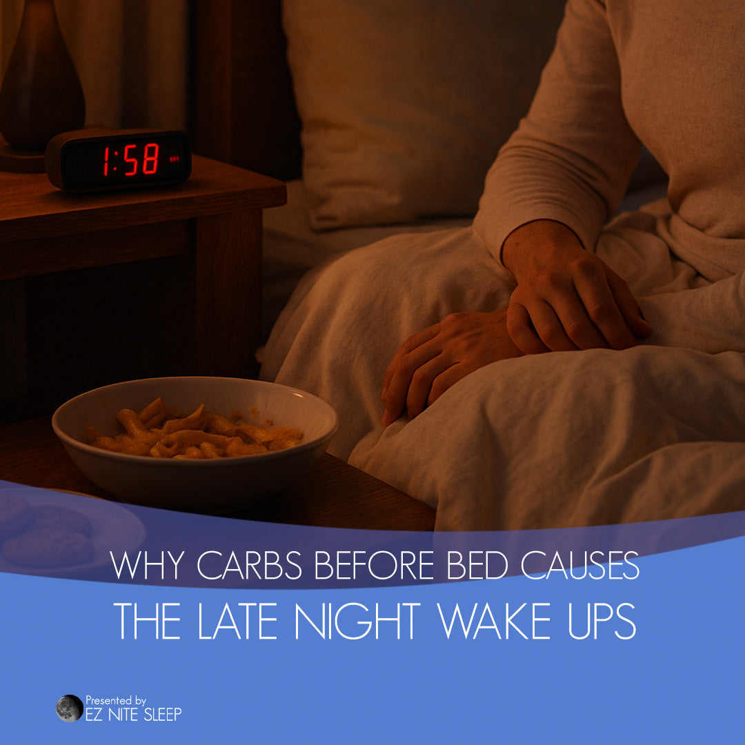 Why Eating Carbs Before Bed May Be Causing Your Late-Night Wake Ups