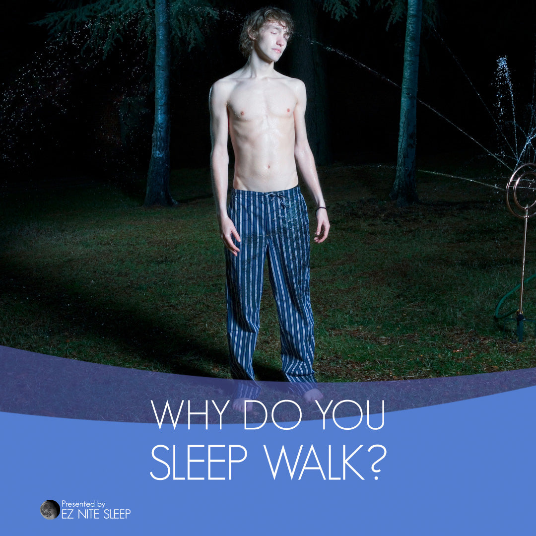Why Do You Sleepwalk? The Science Behind This Nighttime Mystery