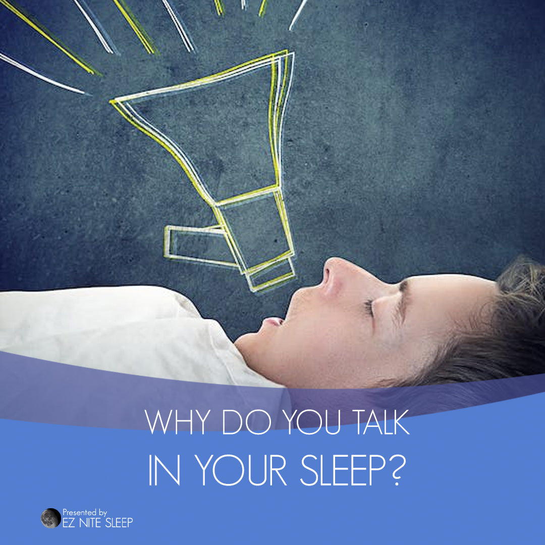 Why Do You Talk in Your Sleep? Understanding Sleep Talking and Its Causes