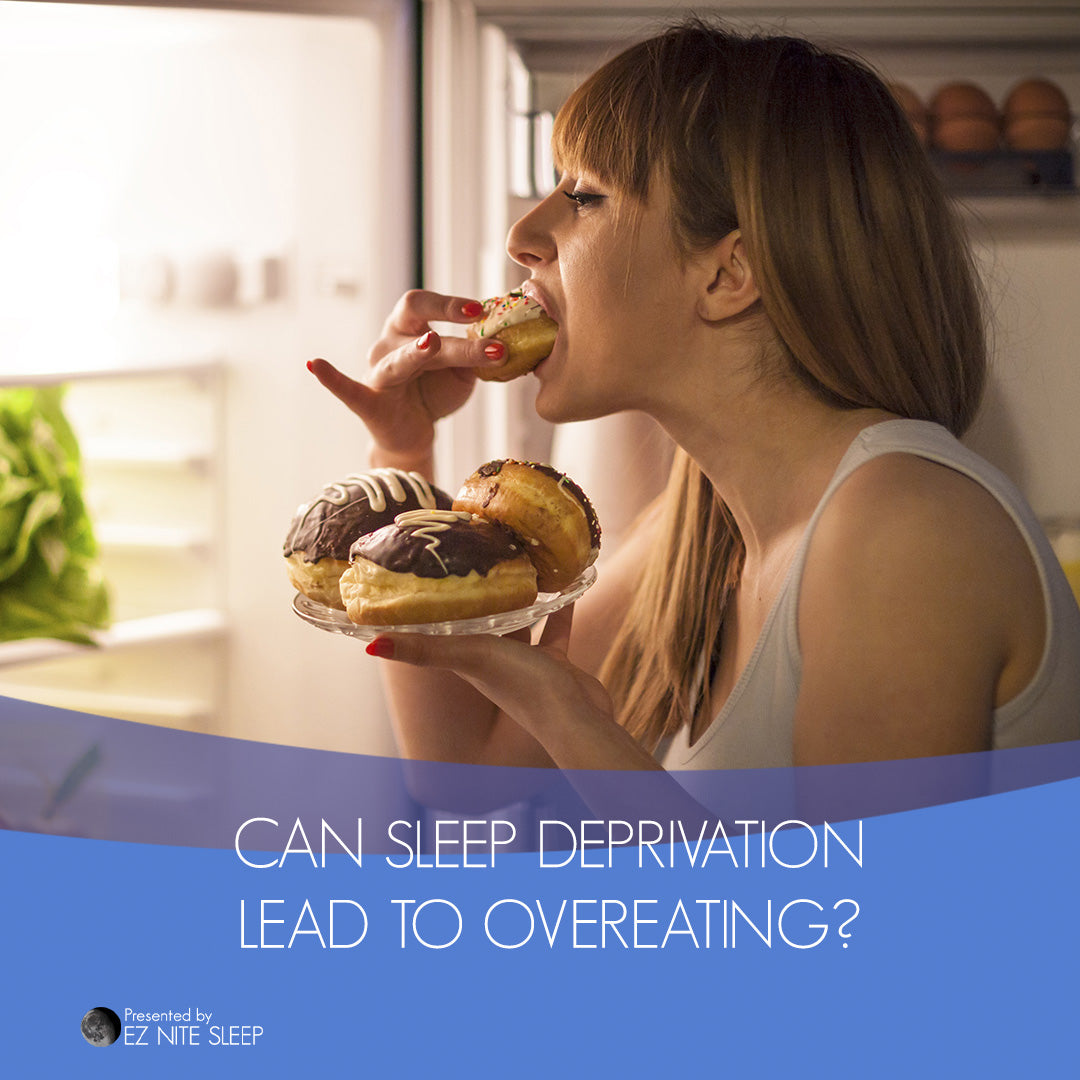 How Sleep Deprivation Can Trigger Overeating and Weight Gain