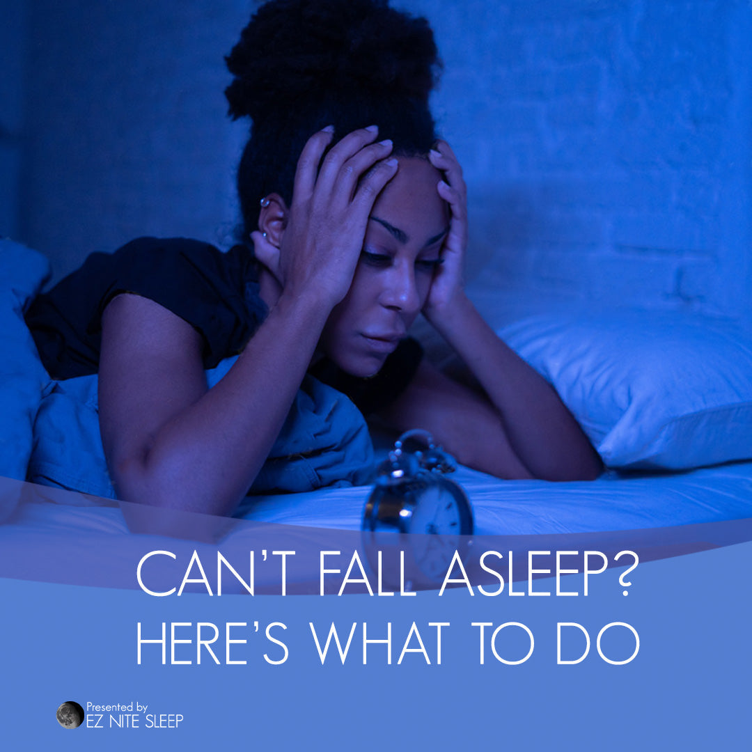 What to Do When You Can't Fall Asleep