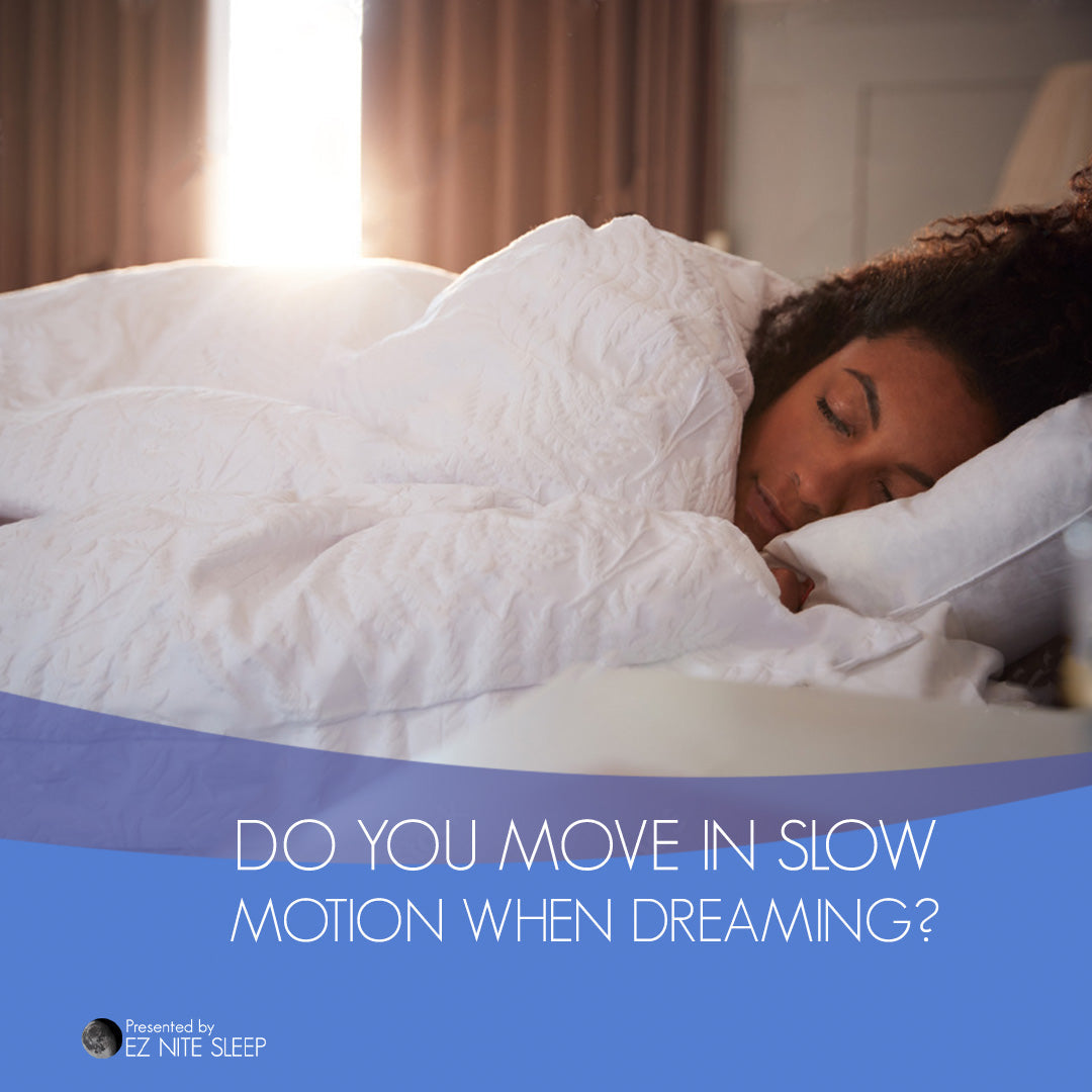 Phenomenon of Slow Motion in Dreams