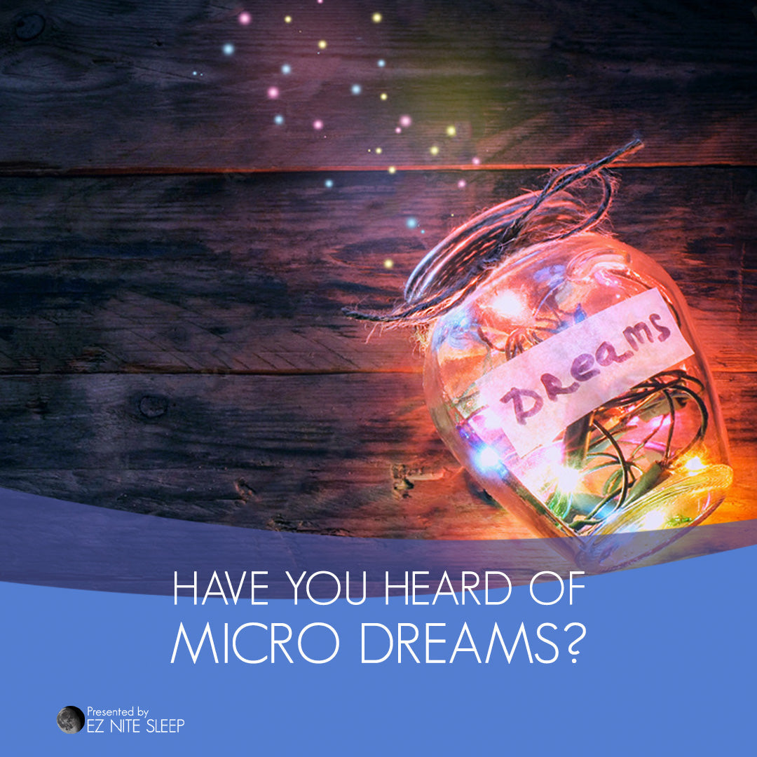 Exploring Micro Dreams: What Are They and How Do They Affect Your Sleep?