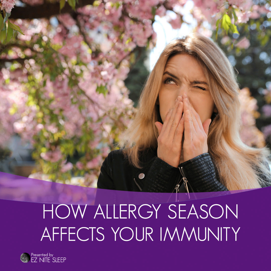 Allergy Season and Sleep: How Boosting Your Immune System Can Lead to Better Rest