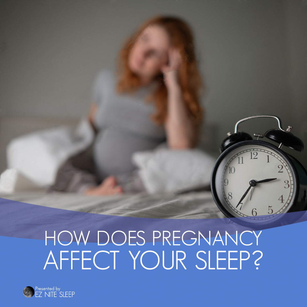 How Does Pregnancy Affect Your Sleep?