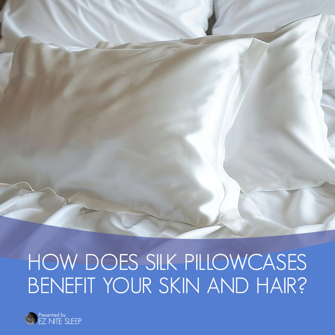 The Beauty Benefits of Silk Pillowcases for Your Skin and Hair