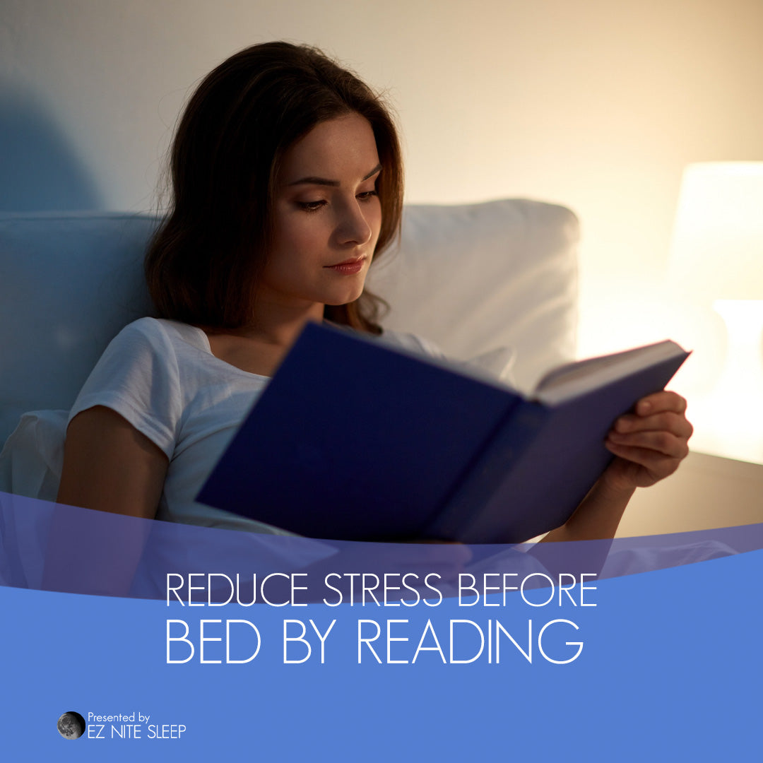 How Reading Before Bed Can Reduce Stress and Improve Your Sleep