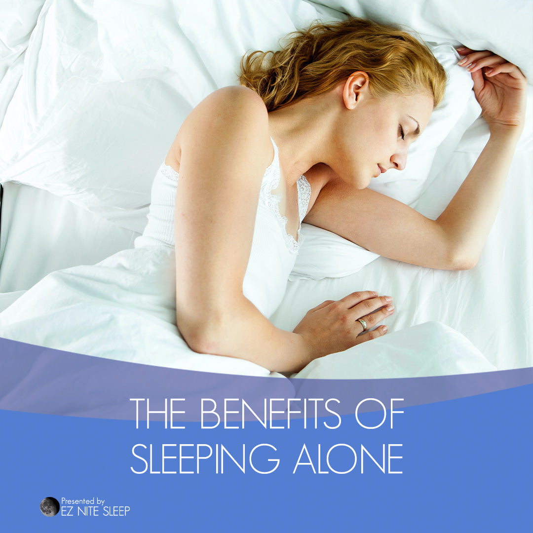 The Benefits of Sleeping Alone