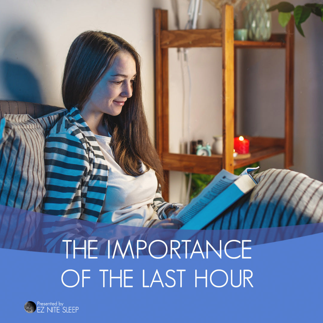 Mastering the Last Hour: Unlocking the Secrets to a Better Night's Sleep